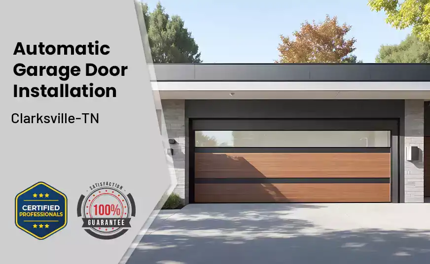 Automatic Garage Door Installation Clarksville-TN