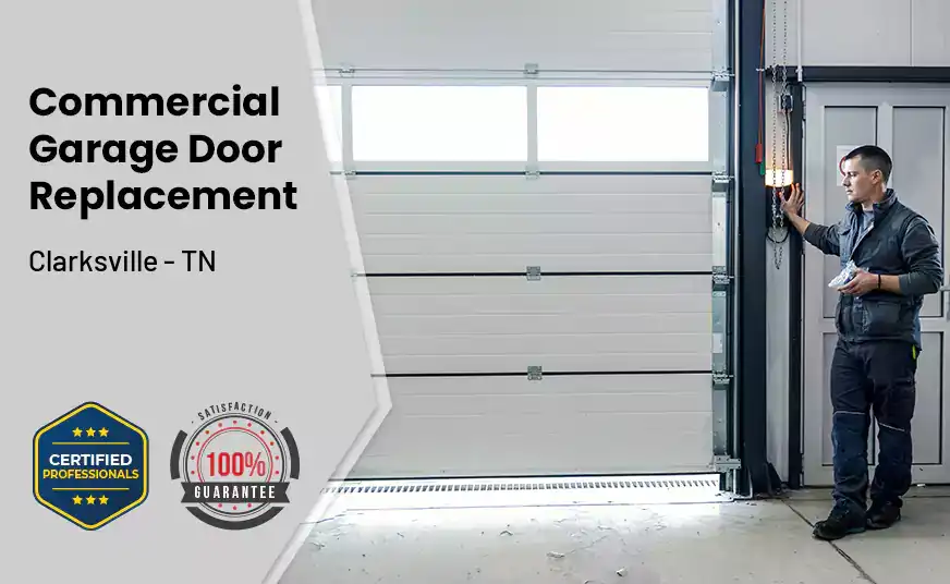 Commercial Garage Door Replacement Clarksville - TN