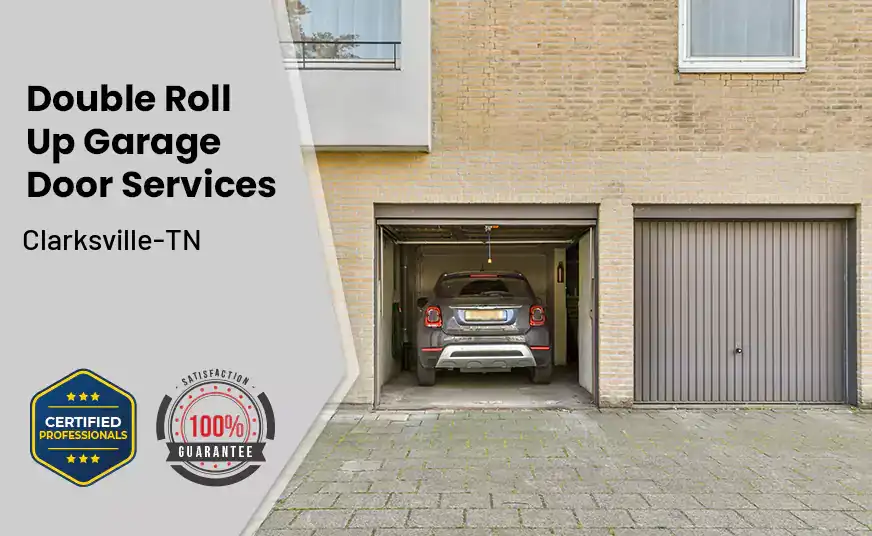 Double Roll Up Garage Doors Clarksville-TN 