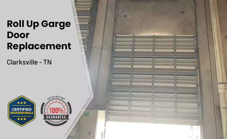 Roll Up Garage Door Replacement Clarksville - TN